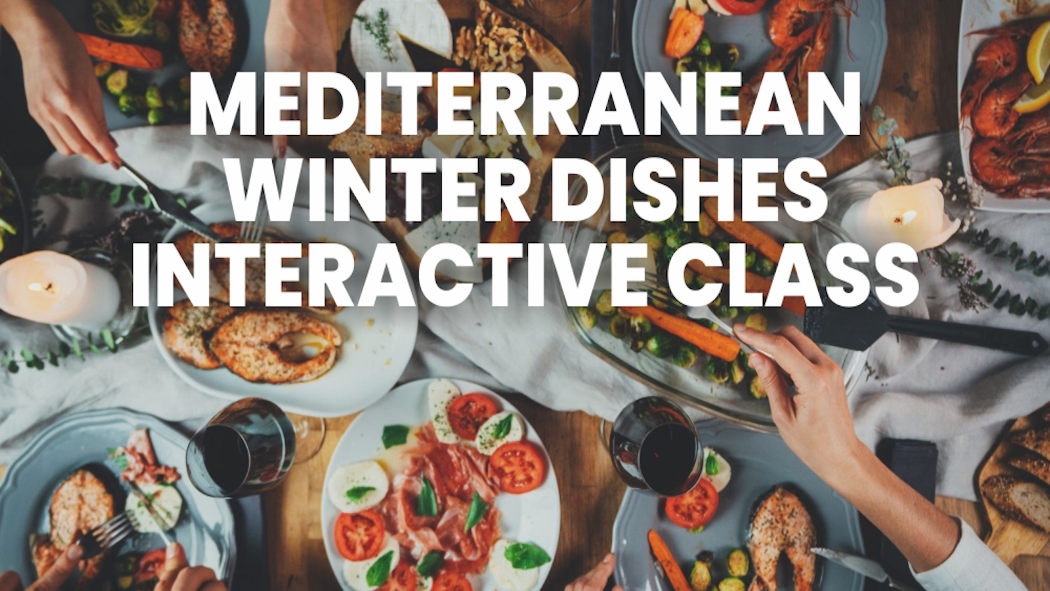 Mediterranean Winter Dishes CLASS